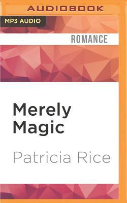 Merely Magic by Patricia Rice