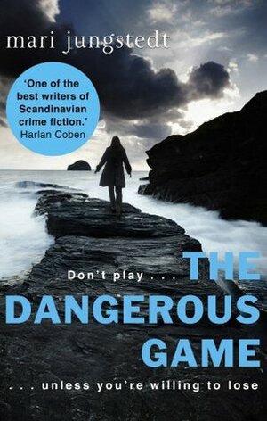 The Dangerous Game: Anders Knutas series 8 by Mari Jungstedt