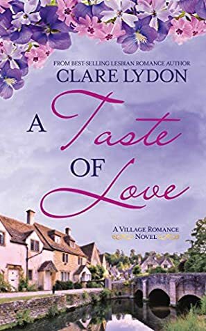 A Taste Of Love by Clare Lydon