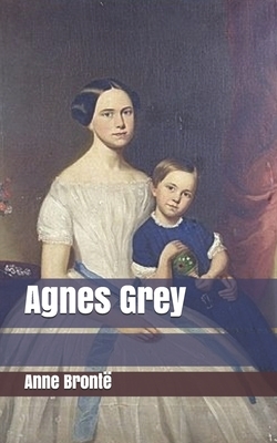 Agnes Grey by Anne Brontë