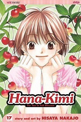 Hana-Kimi, Vol. 17 by Hisaya Nakajo