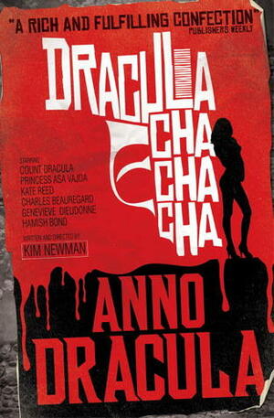 Dracula Cha Cha Cha by Kim Newman