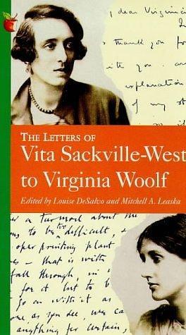 Letters Vita Sackville-W by Louise DeSalvo, Virginia Woolf, Vita Sackville-West, Vita Sackville-West