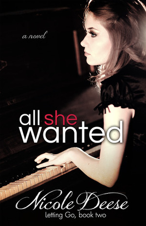 All She Wanted by Nicole Deese