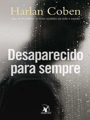 Desaparecido Para Sempre by Harlan Coben