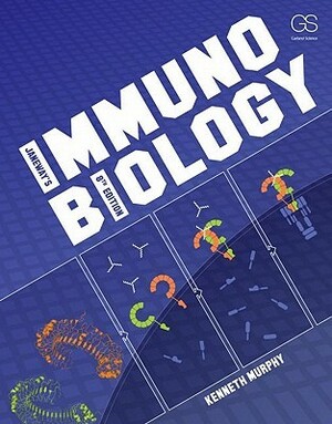 Janeway's Immunobiology by Paul Travers, Mark Walport, Kenneth Murphy