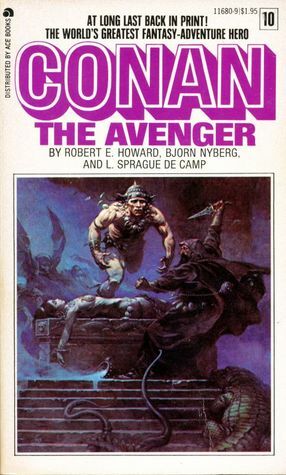 Conan the Avenger (Book 10) by Robert E. Howard, L. Sprague de Camp, Björn Nyberg