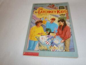 The Latchkey Kids by Carol Stanley