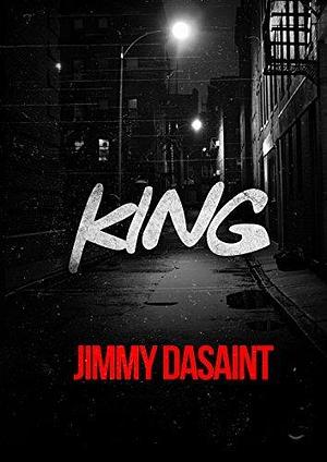 KING by Jimmy DaSaint, Jimmy DaSaint