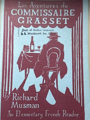 Les aventures du Commissaire Grasset by Richard Musman