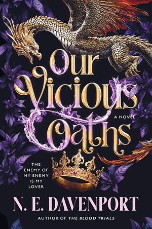 Our Vicious Oaths by N.E. Davenport