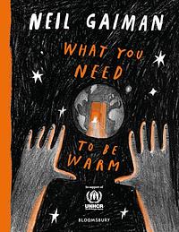 What You Need to Be Warm by Neil Gaiman