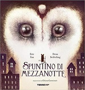 Spuntino di mezzanotte by Eric Fan, Chiara Carminati