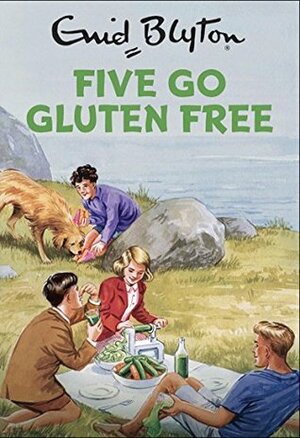 Five Go Gluten Free by Bruno Vincent