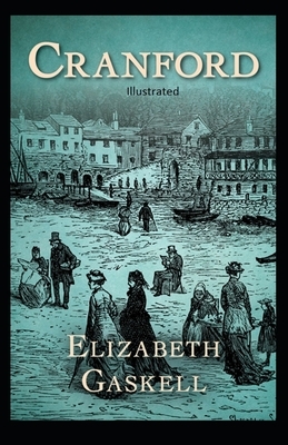 Cranford Illustrated by Elizabeth Gaskell