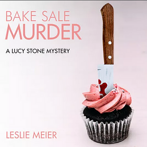 Bake Sale Murder by Leslie Meier