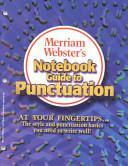Merriam-Webster's Notebook Guide to Punctuation by Merriam-Webster