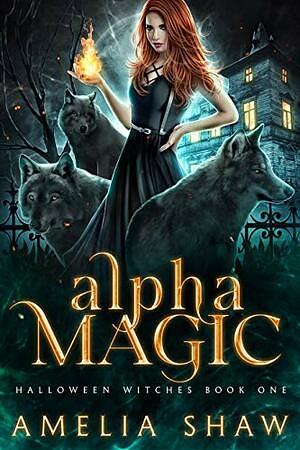 Alpha Magic by Amelia Shaw
