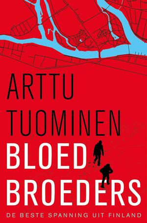 Bloedbroeders by Arttu Tuominen