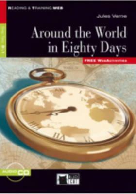 Around the World in Eighty Days [With CDROM and Free Web Activities] by Jules Verne