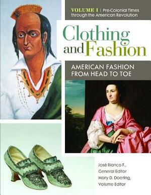 Clothing and Fashion [4 Volumes]: American Fashion from Head to Toe by 