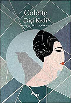 Dişi Kedi by Colette