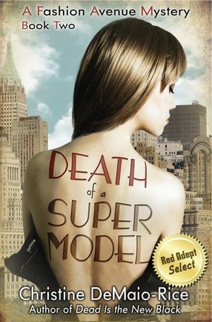 Death of a Supermodel by Christine DeMaio-Rice