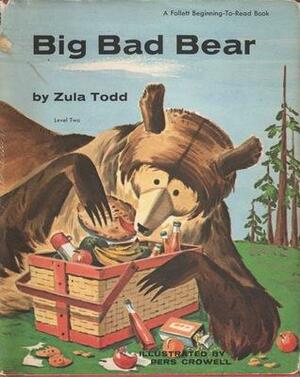 Big Bad Bear by Zula Todd