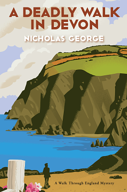 A Deadly Walk in Devon by Nicholas George