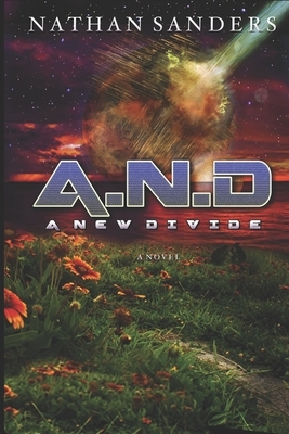 A New Divide by Nathaniel Patrick Sanders, Nathaniel Sanders