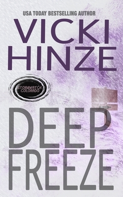 Deep Freeze by Vicki Hinze