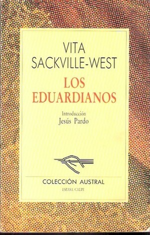 Los eduardianos by Vita Sackville-West