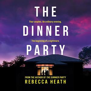 The Dinner Party by Rebecca Heath