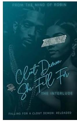 Clout Demon She Fell For: The Interlude: Falling For A Clout demon Reloaded by Robin Reese