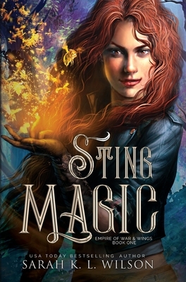 Sting Magic by Sarah K. L. Wilson