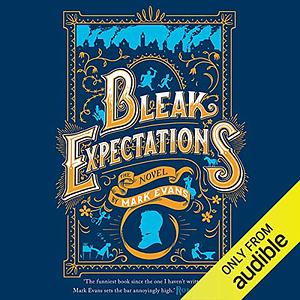 Bleak Expectations by Mark Evans