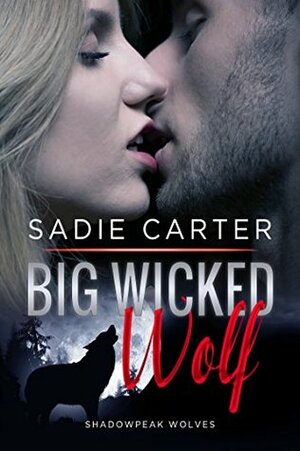 Big Wicked Wolf by Sadie Carter