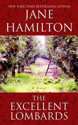 The Excellent Lombards by Jane Hamilton