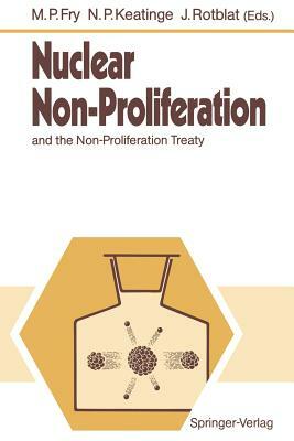 Nuclear Non-Proliferation: And the Non-Proliferation Treaty by 