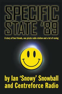 Specific State '89 by Centreforce Radio, Ian Snowball