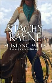 Mustang Wild by Stacey Kayne