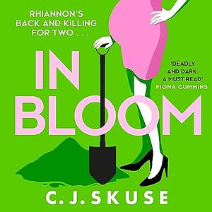 In Bloom by C J Skuse