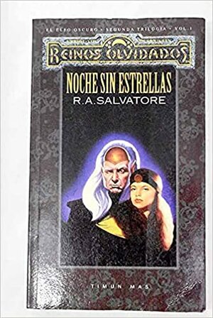 Noche Sin Estrellas by R.A. Salvatore