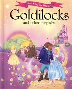 Goldilocks and Other Fairytales by Igloo Books