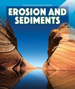 Erosion and Sediments by Steve Wilson