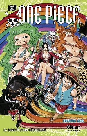 One Piece, Tome 53: La Constitution Souveraine by Eiichiro Oda