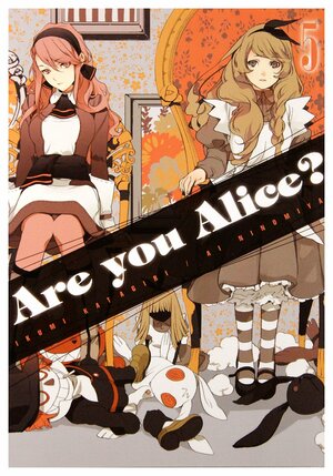 Are You Alice? #5 by Ikumi Katagiri