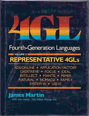 Fourth Generation Languages by James H. Martin