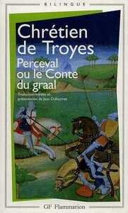 Perceval ou le conte du Graal by Chrétien de Troyes