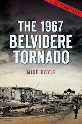 The 1967 Belvidere Tornado by Mike Doyle